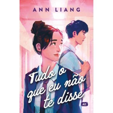 Imagem de Tudo O Que Eu Não Te Disse