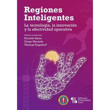 Imagem de Regiones inteligentes: la tecnología, la innovación y la efectividad operativa - Espanhol
