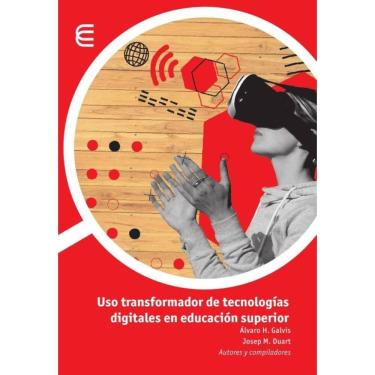 Imagem de Uso transformador de tecnologías digitales en educación superior - Espanhol