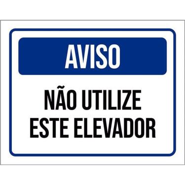 Imagem de Placa De Sinalização - Aviso Não Utilize Elevador 36X46
