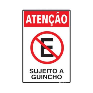 Imagem de Placa Sinalizadora 30x20 Proibido Estacionar Sujeito a Guincho