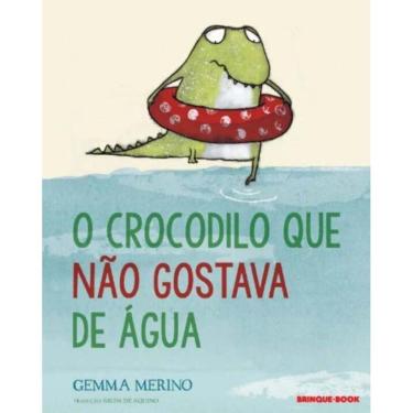 Imagem de Crocodilo Que Não Gostava de Água, O