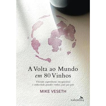 Imagem de Livro - A Volta ao mundo em 80 vinhos