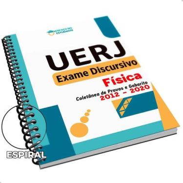 Imagem de Apostila Física 2ª Fase UERJ Exame Discursivo 2012 a 2020 - Colorida -