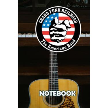 Imagem de Grand Funk Railroad Rock Band Notebook : For Boy, Girl Fan Lofor Fans, Christmas , Thankgiving Gift Ideas for Fan # 18