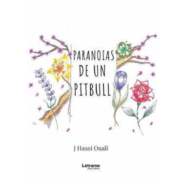 Imagem de Paranoias de un pitbull - Espanhol