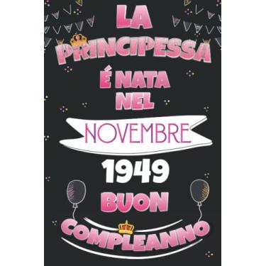 Imagem de La Principessa É Nata Nel Novembre 1949 Compleanno: Buon 72 compleanno, regalo di 72 anno per donne, ragazze, figlia, sorella, fidanzata, cartolina ... Bithday per adulti, Bithday Novembre per ra