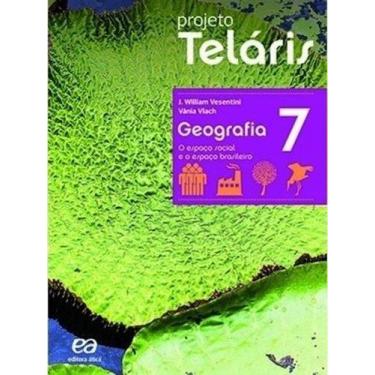 Imagem de Projeto Telaris - Geografia - 7º Ano - Ensino Fundamental Ii - 2ª Ediç