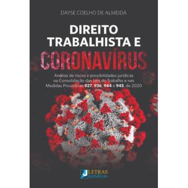 Imagem de Direito Trabalhista E Coronavirus - Analise De Riscos E Possibilidades