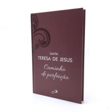Imagem de Livro Caminho De Perfeição Santa Teresa De Jesus - Luxo - - Paulus