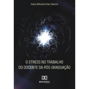 Imagem de O tensão no trabalho do docente da pós-graduação - Português