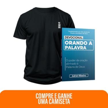 Imagem de Kit Creia e Ore - Devocional Orando a Palavra + Camiseta Masculina  Pr