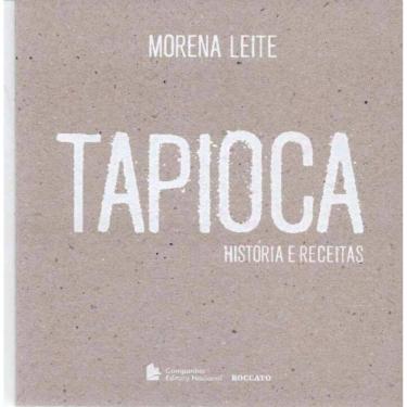 Imagem de Tapioca: História e Receitas