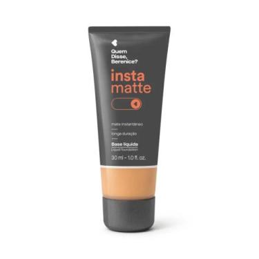 Imagem de Base Líquida Instamatte Quem Disse, Berenice 30ml - Maquiagem , Cor 21
