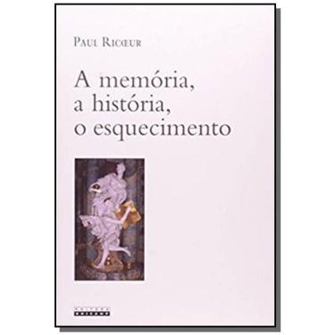 Imagem de Livro - MEMORIA, A HISTORIA, O ESQUECIMENTO, A