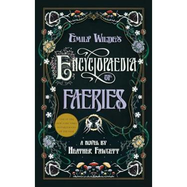 Imagem de Emily Wilde's Encyclopaedia of Faeries: Book One of the Emily Wilde Series: 1