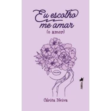 Imagem de Eu escolho me amar (o amor)