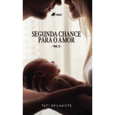 Imagem de Segunda chance para o Amor: Volume 2