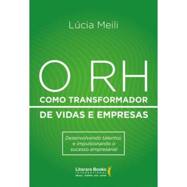 Imagem de Livro - O RH como transformador de vidas e empresas