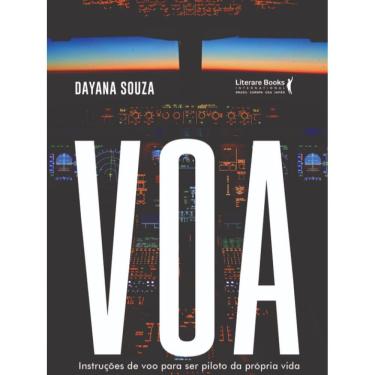 Imagem de Voa: Instruções De Voo Para Ser Piloto Da Própria Vida