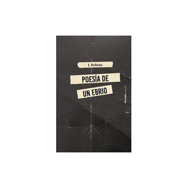 Imagem de Poesía de un ebrio - Indie Media Editores, S.A. de C.V.