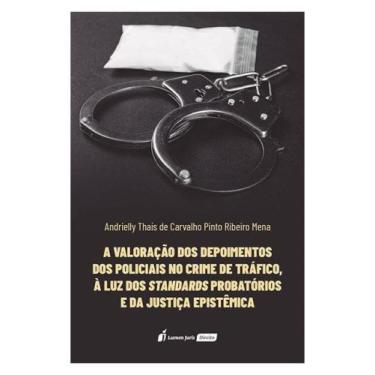 Imagem de A valoração dos depoimentos dos policiais no crime de tráfico - 2024 -