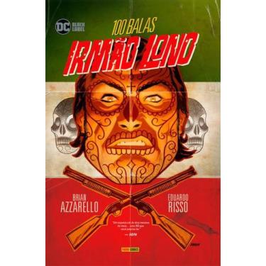 Imagem de Livro - 100 Balas: Irmão Lono - Edição de Luxo - Panini