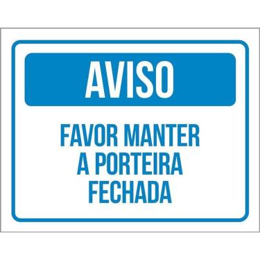 Imagem de Kit 3 Placas Aviso Favor Manter Porteira Fechada