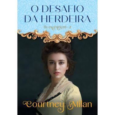 Imagem de Os Excêntricos - Vol 02 - O Desafio Da Herdeira