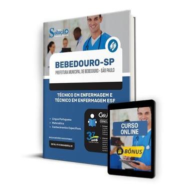 Imagem de Apostila Prefeitura de Bebedouro - SP 2024 - Técnico em Enfermagem e T