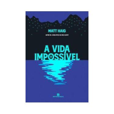 Imagem de A vida impossível (Do autor de A biblioteca da meia-noite)