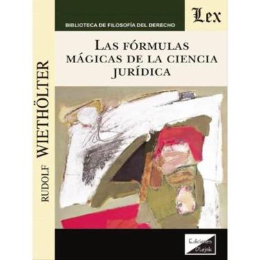 Imagem de Las Formulas Mágicas De La Ciencia Juridica
