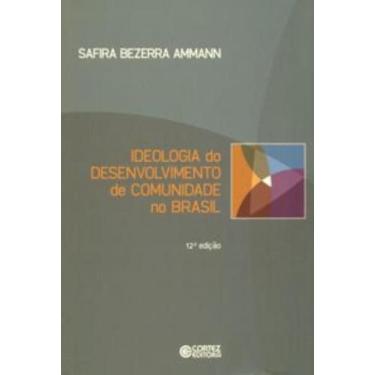 Imagem de Livro - Ideologia do desenvolvimento de comunidade no Brasil