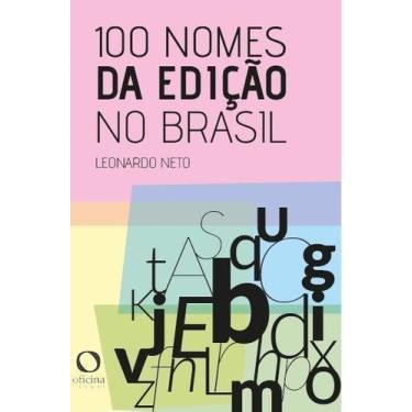 Imagem de 100 Nomes da Edição no Brasil - OFICINA RAQUEL, Sortido