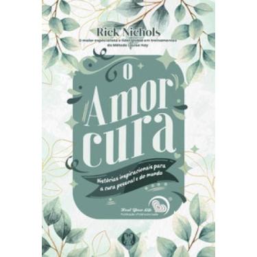 Imagem de O amor cura - Citadel Editora, 3