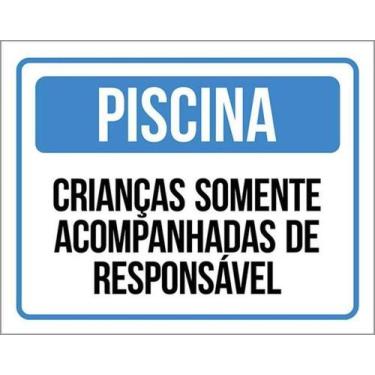 Imagem de Kit 10 Placas Piscina Crianças Acompanhadas 27X35 - Sinalizo