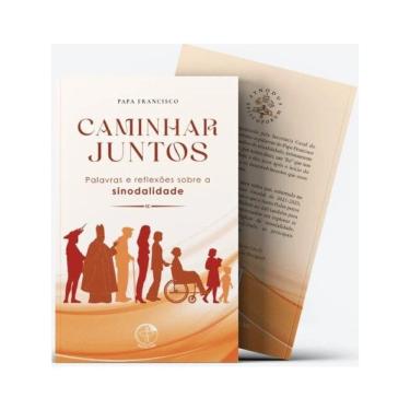 Imagem de Caminhar Juntos: Palavras E Reflexões Sobre A Sinodalidade - Vol. 1
