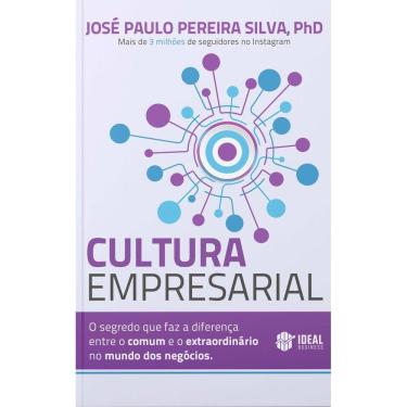 Imagem de Cultura Empresarial - O Segredo que Faz a Diferença Entre o Comum e o Extraordinário no mundo dos Ne