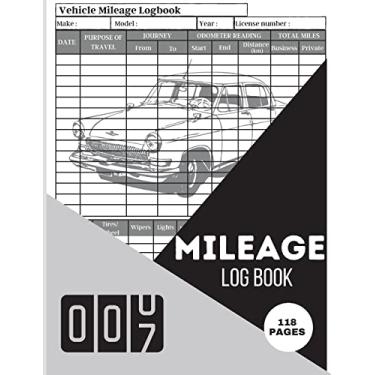 Imagem de Mileage Log Book: Simple Car Tracker for Taxes & Vehicle Expense | Mileage Tracking, Record and Travel Logbook
