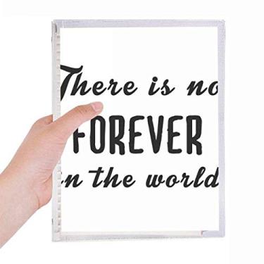 Imagem de Caderno com a frase No Forever In The World com folhas soltas e diário recarregável