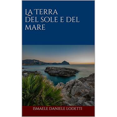 Imagem de La Terra del sole e del mare (Italian Edition)