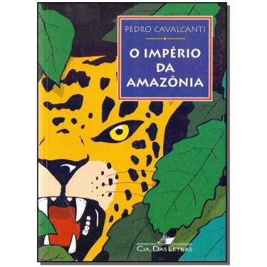 Imagem de Imperio Da Amazonia, O