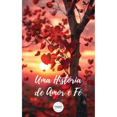 Imagem de Uma História de Amor e Fé