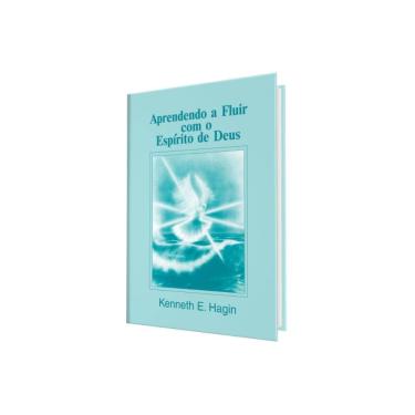Imagem de Aprendendo a Fluir Com O Espírito de Deus