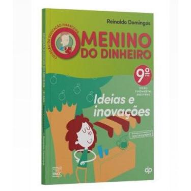 Imagem de Ideias e inovações ano 9 coleção o menino do Dinheiro - Dsop   didatic