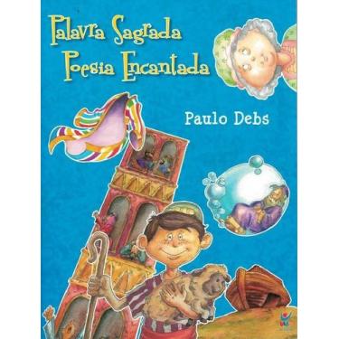Imagem de Palavra sagrada, poesia encantada, Português, 19 x 25
