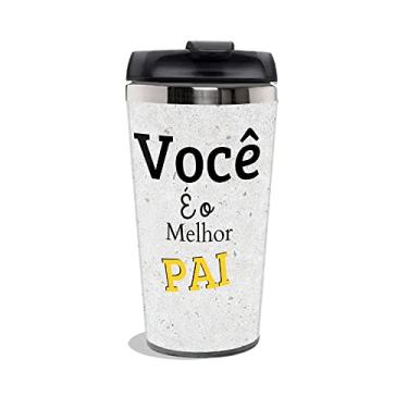Imagem de Copo Termico Personalizado você é o melhor Pai