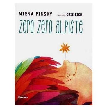 Imagem de Livro - Zero Zero Alpiste - 17ª Edição/2014 - Mirna Pinsky