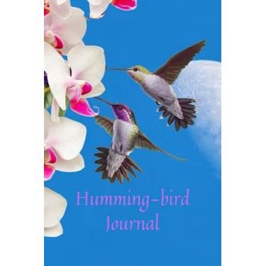 Imagem de Humming-bird Journal: :For Adults & Kids (Hobbies) :The Naturalist's Notebook: An Observation Guide :Notebook Journal