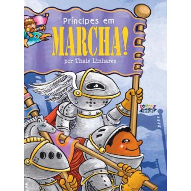 Imagem de Livro - Príncipes em marcha!